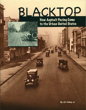 Blacktop- How Asphalt Paving Came to the Urban United States LP