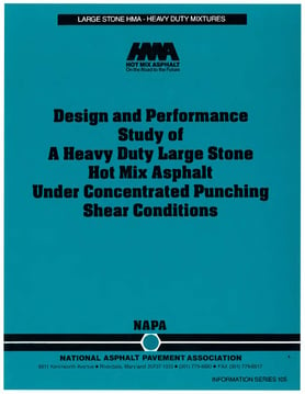 Design and Performance Study of Heavy Duty Large Stone HMA Under Concentrated Punching Shear Conditions LP