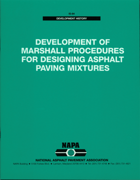 Development of Marshall Procedures for Designing Asphalt Paving Mixtures LP