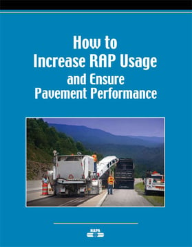 How to Increase RAP Usage and Ensure Pavement Performance LP