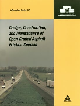 Open-Graded Asphalt Friction Courses, Design, Construction & Maintenance LP