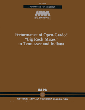 Performance of Open-Graded Big Rock Mixes in Tennessee and Indiana LP