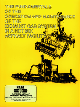 The Fundamentals of the Operation and Maintenance of the Exhaust Gas System in a Hot Mix Asphalt Facility, 2nd Edition LP